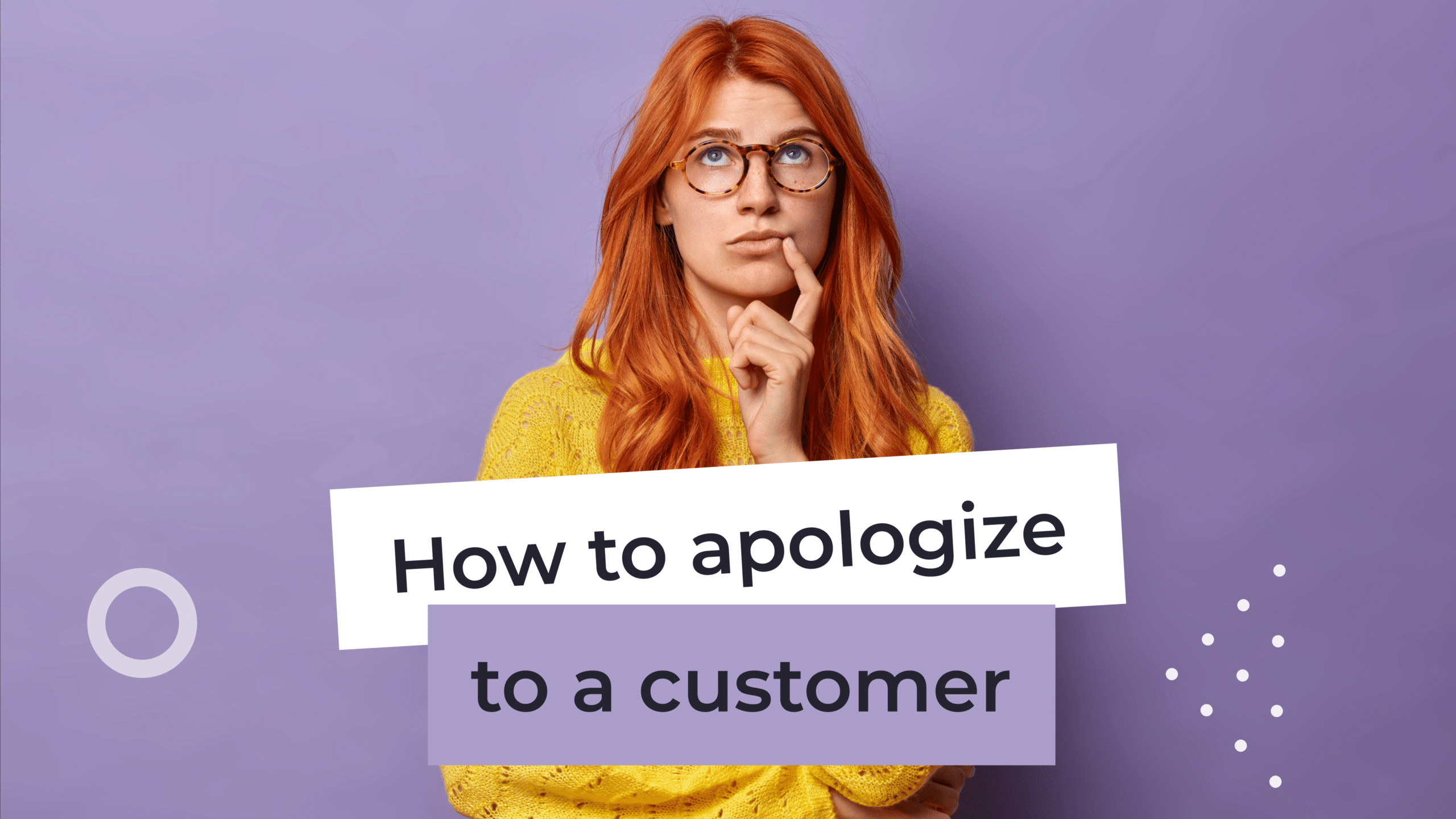 How To Apologize To A Customer Tips Tricks Apology Letter Examples 