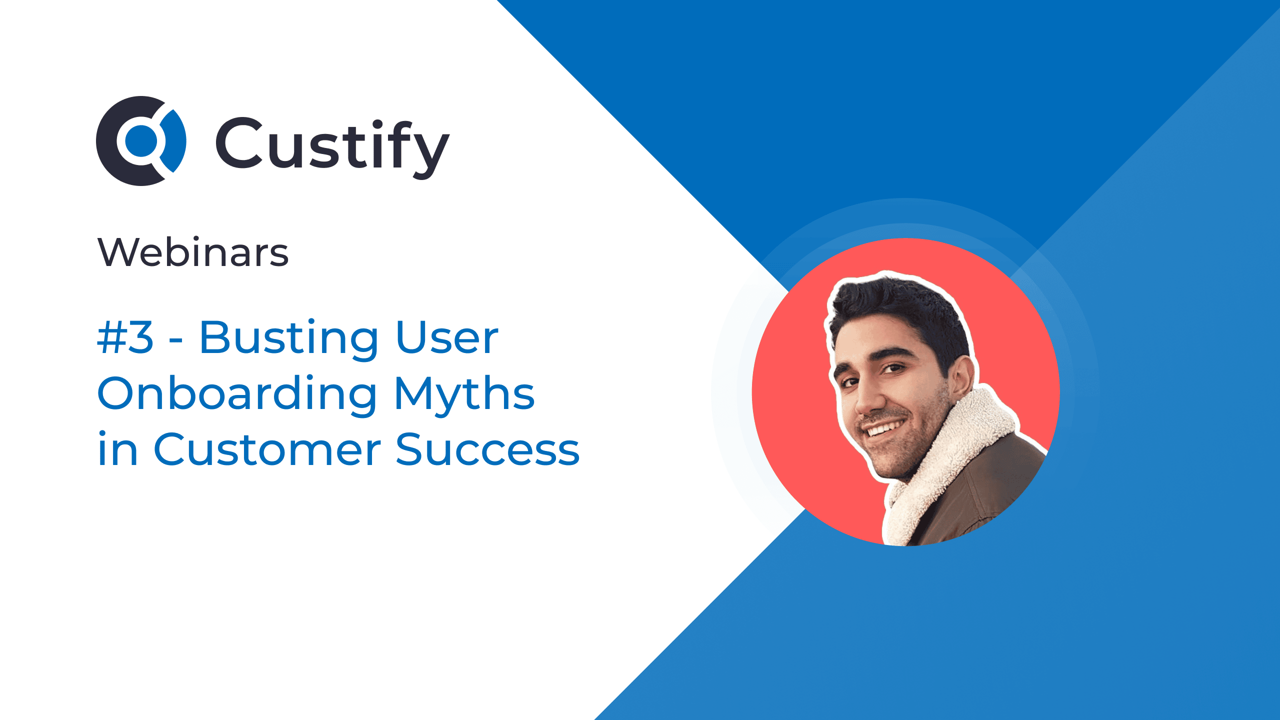 busting-user-onboarding-myths-in-customer-success-webinar-custify-blog